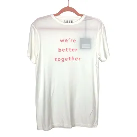 ABLE We're Better Together Tee NWT- Size S