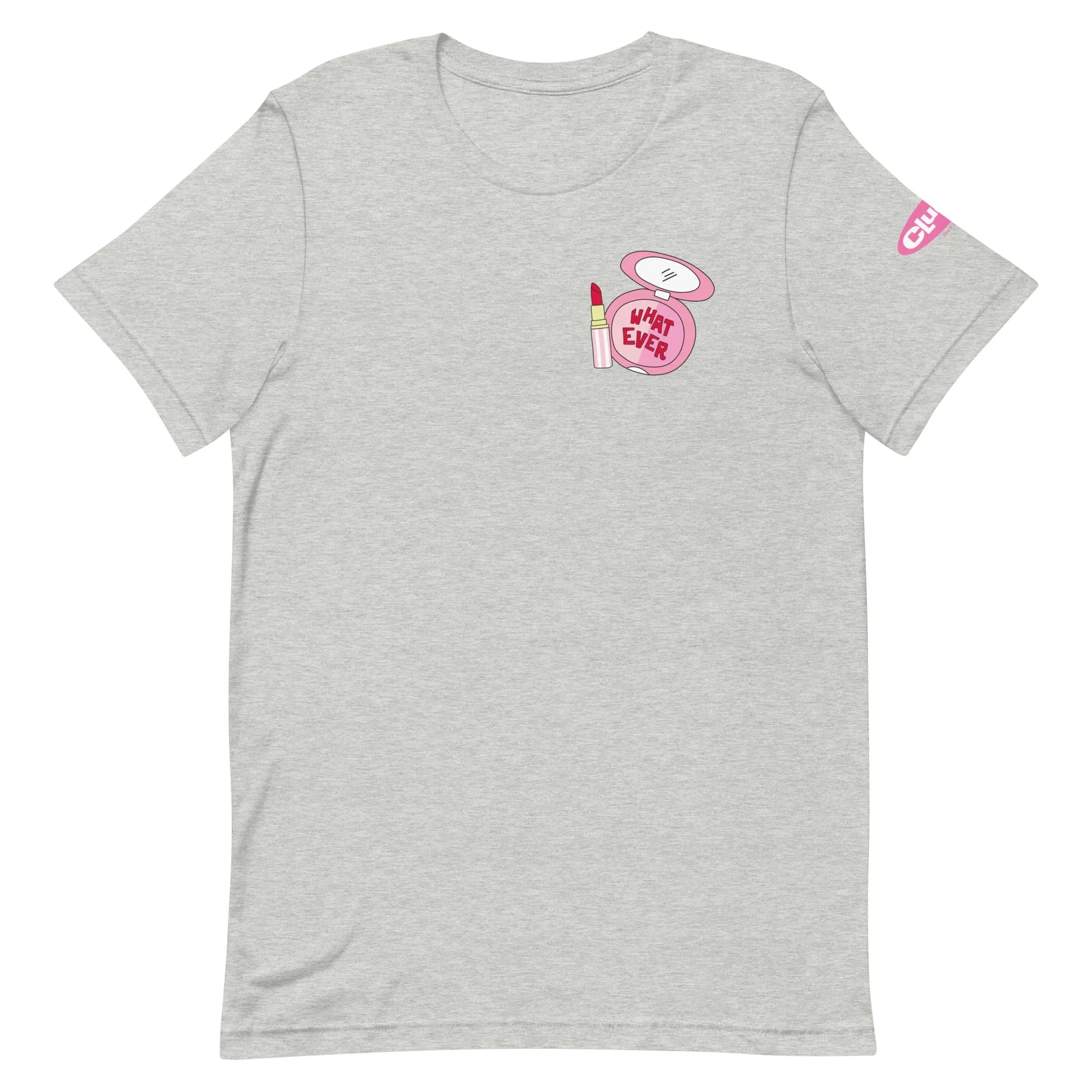 Clueless Whatever Adult Short Sleeve T-Shirt